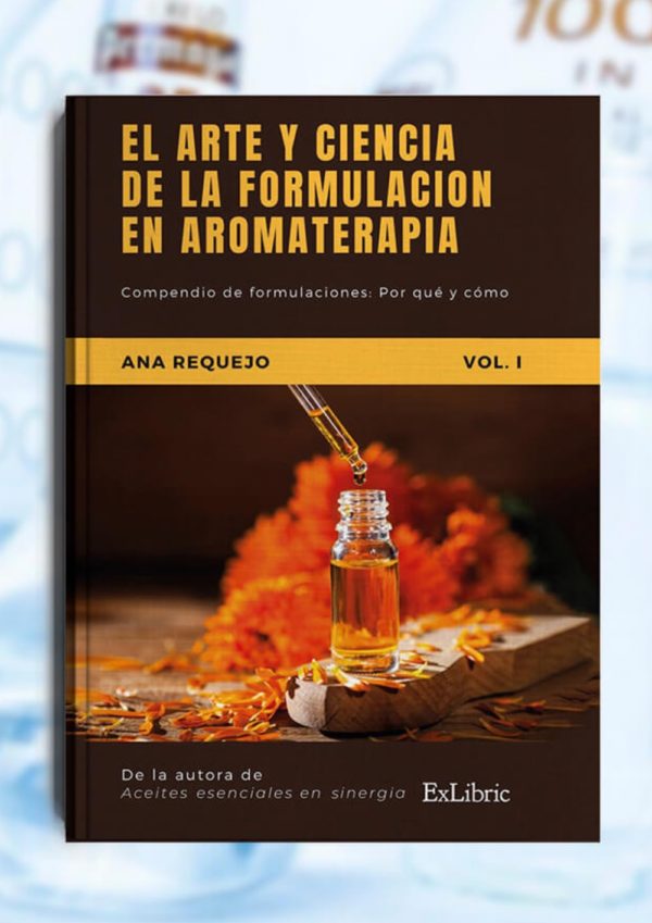 Arte y ciencia de la Formulación en Aromaterapia